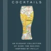 Philadelphia Cocktails