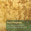 Phillips, J: Four Prophets