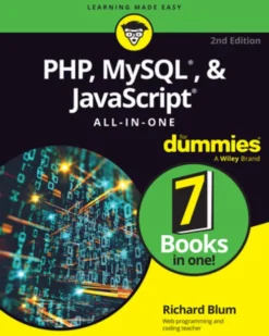 PHP, MySQL, & JavaScript All-In-One For Dummies