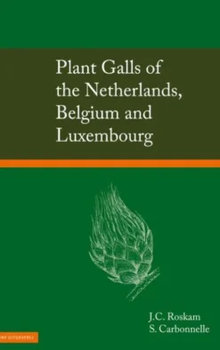 Plant Galls of the Netherlands, Belgium and Luxembourg