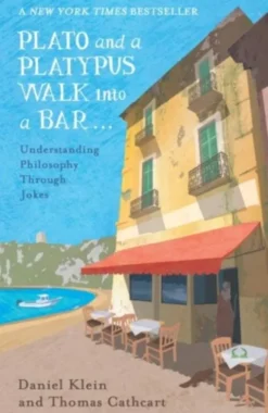 Plato and a Platypus Walk Into a Bar