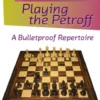 Playing the Petroff