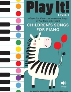 Play It! Children’s Songs for Piano (Level 2)