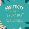 Positivity for Every Day