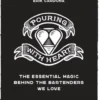 Pouring with Heart