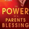 Power Of A Parent's Blessing, The