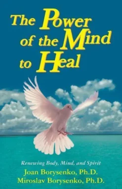 Power of the Mind to Heal