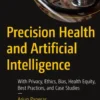 Precision Health and Artificial Intelligence