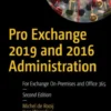 Pro Exchange 2019 and 2016 Administration