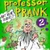 Professor Prank 2