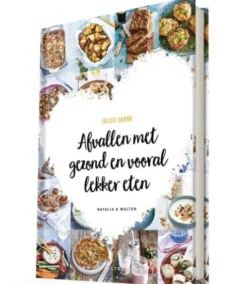 Project Gezond - Afvallen met gezond en vooral lekker eten