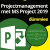 Projectmanagement met MS Project 2019 voor Dummies