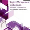 Project Management op basis van PRINCE2® 7de Editie Foundation