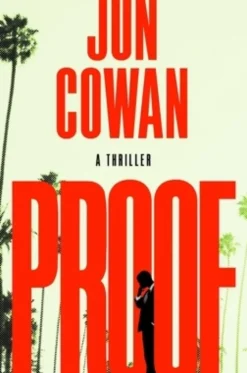 Proof: A Thriller