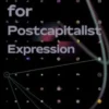 Protocols for Postcapitalist Economic Expression