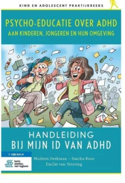 Psycho-educatie over ADHD aan kinderen, jongeren en hun omgeving