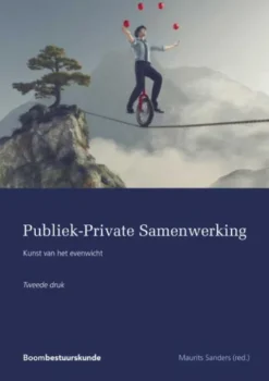 Publiek-Private Samenwerking: Kunst van het evenwicht