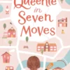 Queenie in Seven Moves