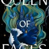Queen of Faces