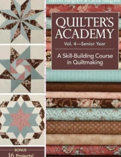 Quilter's Academy Vol. 4 - Senior Year