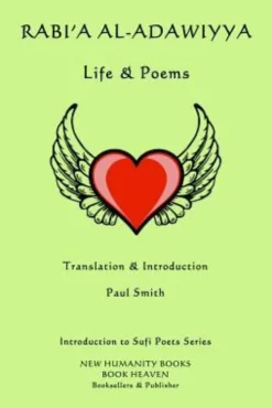 Rabi'a al-Adawiyya - Life & Poems