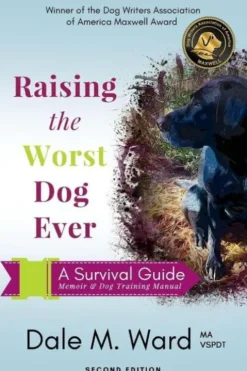 Raising the Worst Dog Ever