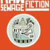 Raw Sewage Science Fiction