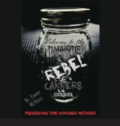 Rebel Canners Cookbook
