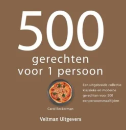 500 Recepten Voor 1 Persoon