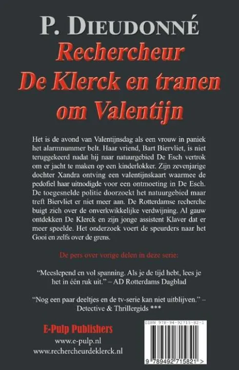 Rechercheur De Klerck en tranen om Valentijn