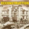 Reconstruction (a True Book: Exploring the Civil War)