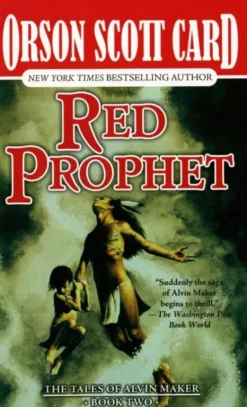 Red Prophet: The Tales of Alvin Maker, Book Two