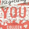 Regretting You