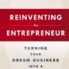 Reinventing the Entrepreneur
