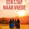 Reisgenoten 3 - Een stap naar vrede