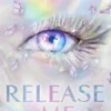 Release Me
