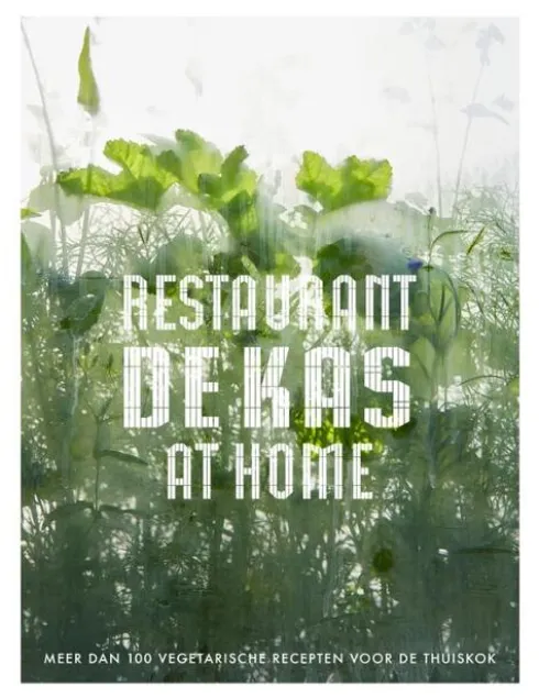 Restaurant De Kas at Home
