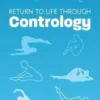 Return To Life Through Control