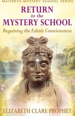 Return to the Mystery School