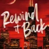 Rewind It Back