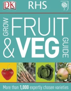 RHS Grow Fruit and Veg Guide
