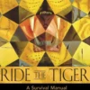 Ride the Tiger