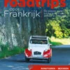 52 Road trips door Frankrijk