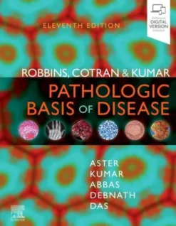 Robbins, Cotran & Kumar Pathologic Basis of Disease
