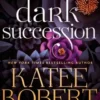 Robert, K: Dark Succession (Previously Published as the Marr
