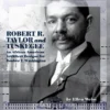 Robert R. Taylor and Tuskegee