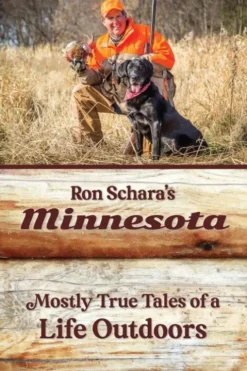 Ron Schara's Minnesota