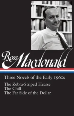 Ross Macdonald: Three Novels of the Early 1960s
