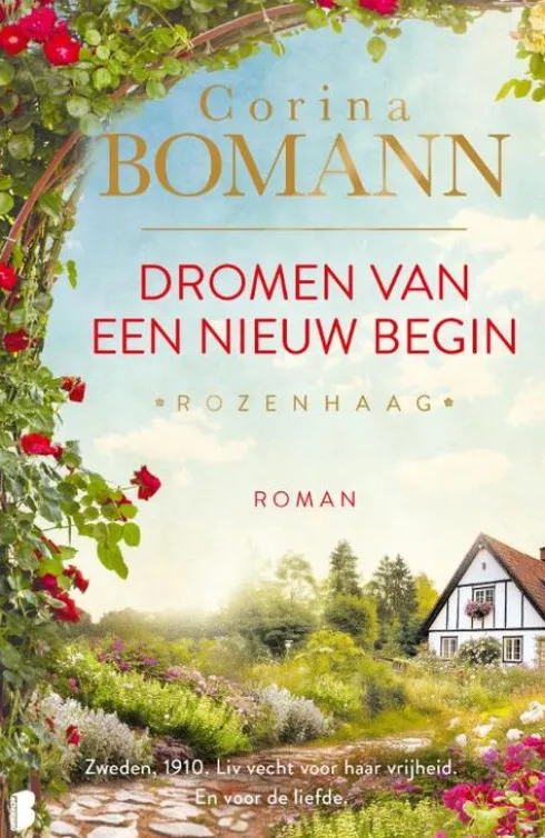 Rozenhaag 1 - Dromen van een nieuw begin