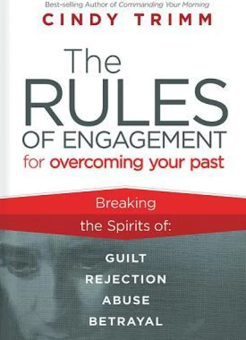 Rules of Engagement for Overcoming Your Past
